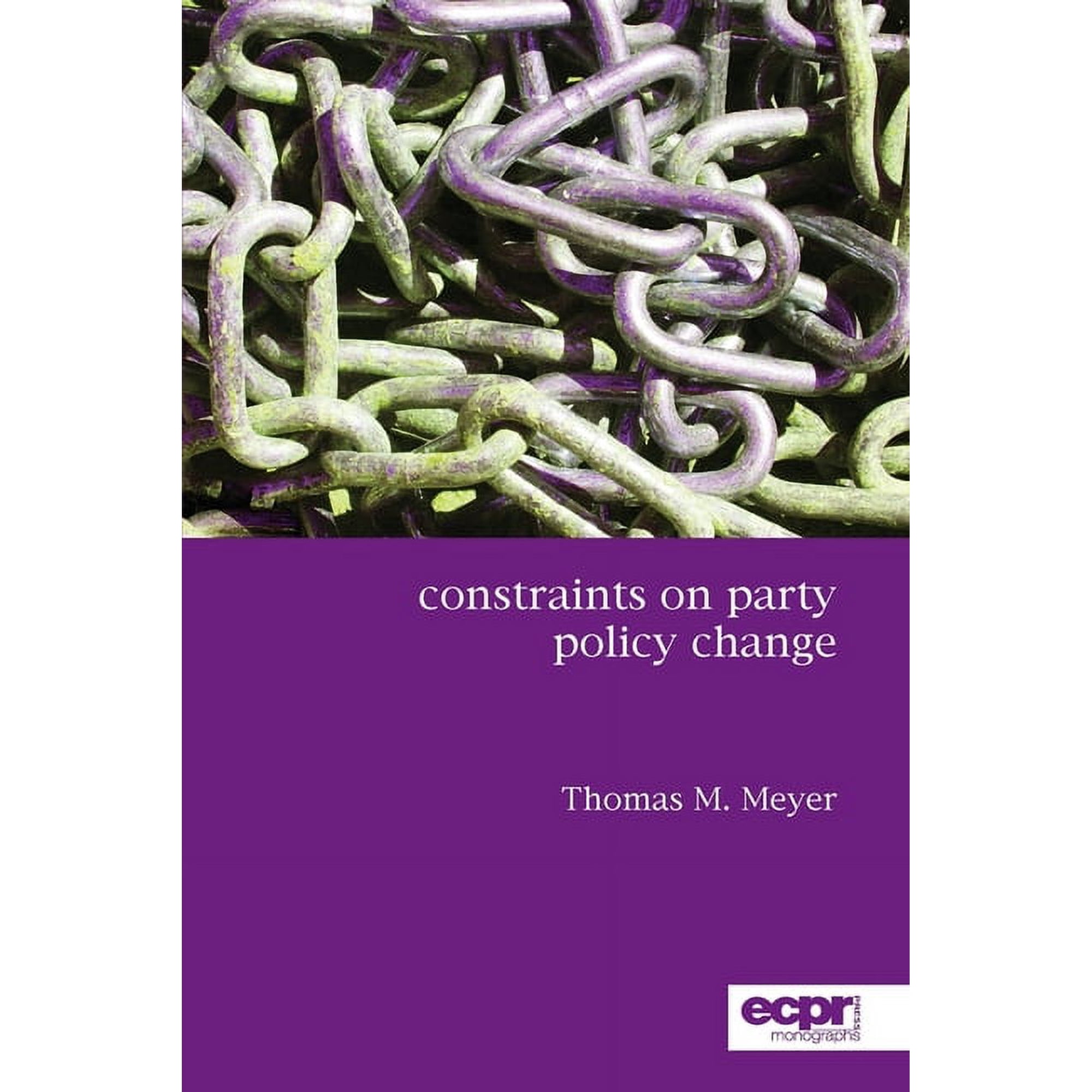 ECPR Monographs Constraints on Party Policy Change (Paperback)