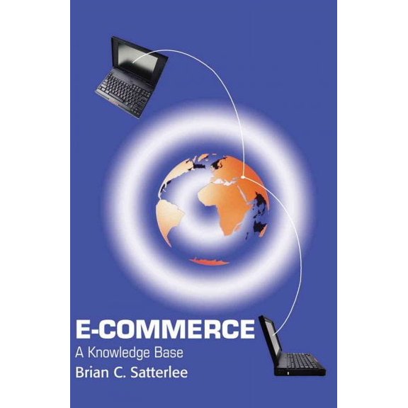 E-Commerce: A Knowledge Base (Paperback)