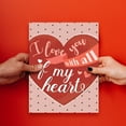 thumbnail image 4 of "I Love You with All of My Heart" Big Valentine's Day Greeting Cards and Envelopes – 8.5" x 11" Extra Large Jumbo Valentines Card, Huge Oversized Cards for Spouse, Boyfriend, Girlfriend – 2 per Pack, 4 of 7