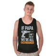 thumbnail image 3 of If Papa Can't Fix It We're Screwed Tank Top Sleeveless Tee Men Brisco Brands S, 3 of 5
