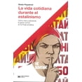 thumbnail image 1 of La vida cotidiana durante el estalinismo Blanco, 1 of 2