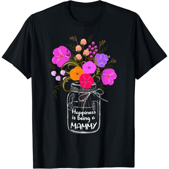 Simple Fit Happiness Is Being A Mammy Shirt Gift For Mom Women Flower T-Shirt