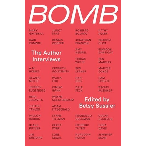 Pre-Owned Bomb: The Author Interviews (Paperback) 1616958111 9781616958114