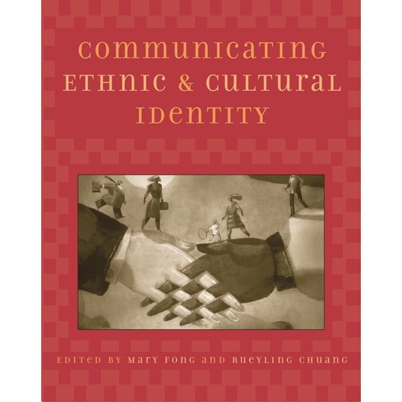 Communicating Ethnic and Cultural Identity, (Paperback)