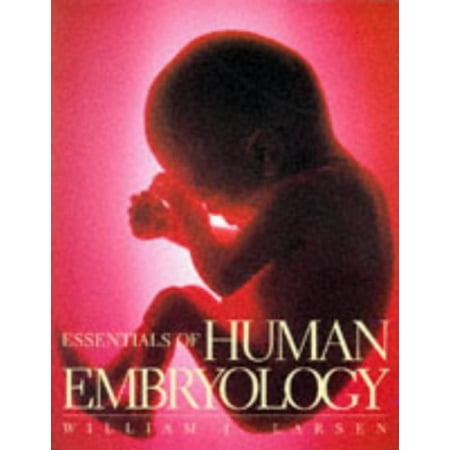 Essentials of Human Embryology [Paperback - Used]