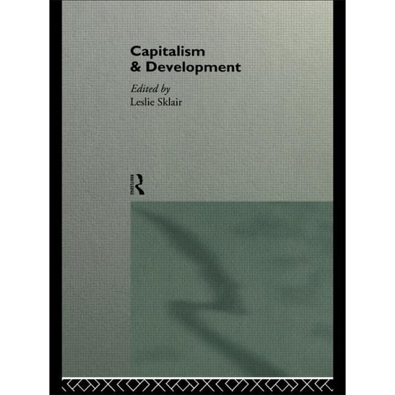 Capitalism and Development, (Paperback)