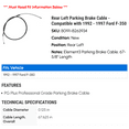thumbnail image 2 of Rear Left Parking Brake Cable - Compatible with 1992 - 1997 Ford F-350 1993 1994 1995 1996, 2 of 2
