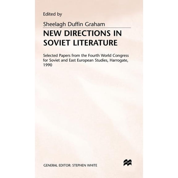 Selected Papers from the Fourth World Co New Directions in Soviet Literature, (Hardcover)