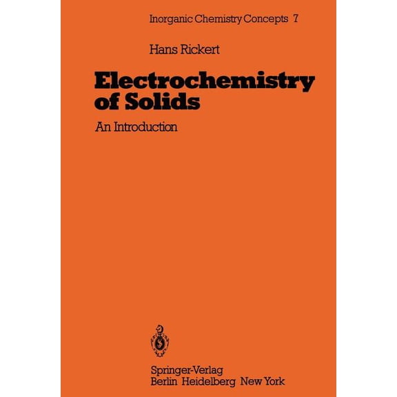 Inorganic Chemistry Concepts Electrochemistry of Solids: An Introduction, Book 7, (Paperback)