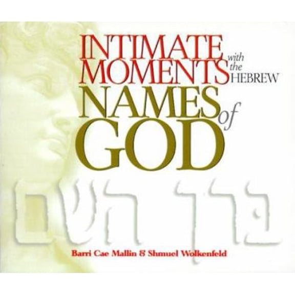 Pre-Owned Intimate Moments With the Hebrew Names of God (Paperback) 0882708015 9780882708010
