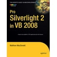thumbnail image 1 of Pro Silverlight 2 in VB 2008 (Expert's Voice in Web Development), 1 of 3