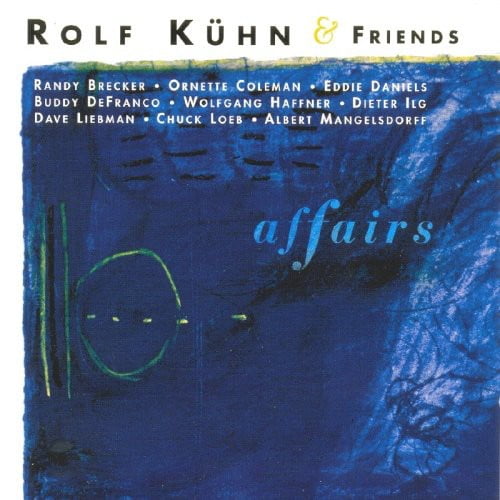Rolf Kuhn & Friends - Affairs - Music & Performance - CD