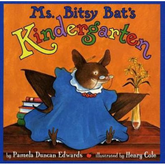 Pre-Owned Ms. Bitsy Bat's Kindergarten (Hardcover) 0786806699 9780786806690
