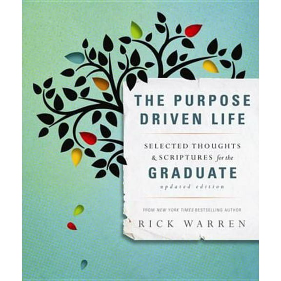 Pre-Owned The Purpose Driven Life: Selected Thoughts & Scriptures for the Graduate (Hardcover) 0310337356 9780310337355