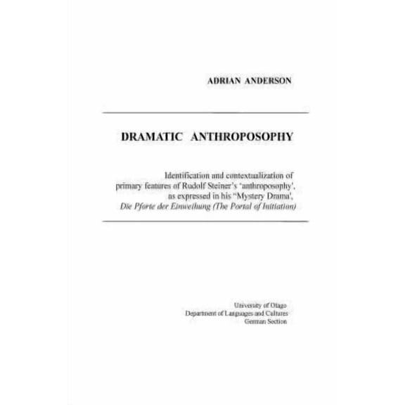 Dramatic Anthroposophy (Paperback)