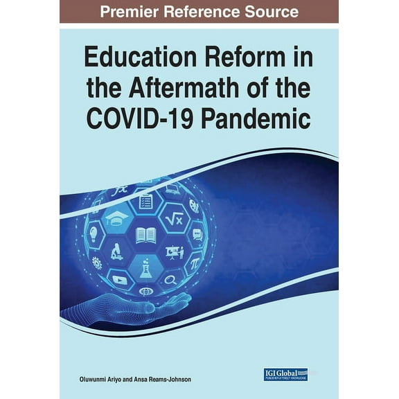 Education Reform in the Aftermath of the COVID-19 Pandemic, (Paperback)