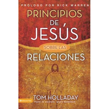 Pre-Owned Principios de Jesus Sobre las Relaciones = The Relationship Principles of Jesus = The Relationship Principles of Jesus (Paperback) 0829756213 9780829756210