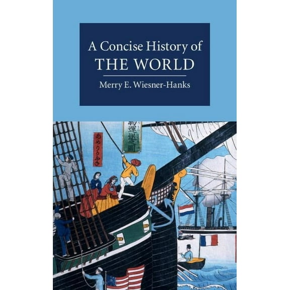 Cambridge Concise Histories A Concise History of the World, (Hardcover)