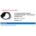 thumbnail image 2 of A/C Pressure Switch Connector - Compatible with 2003 - 2012 Chevy Silverado 1500 2004 2005 2006 2007 2008 2009 2010 2011, 2 of 2