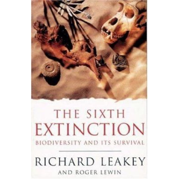 Pre-Owned The Sixth Extinction : Biodiversity and Its Survival (Paperback) 1857994736 9781857994735