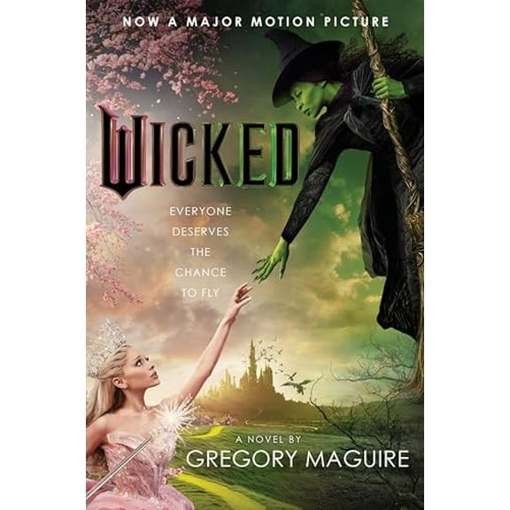 Pre-Owned Wicked [Movie Tie-In]: The Life and Times of the Wicked Witch of the West (Paperback) 0062852841 9780062852847