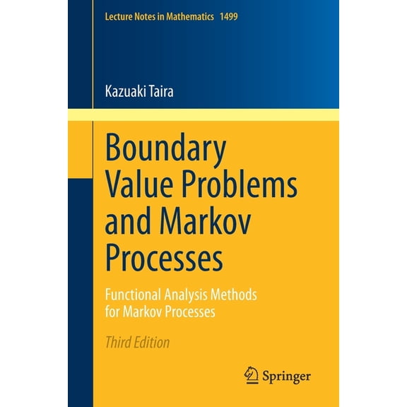 Lecture Notes in Mathematics Boundary Value Problems and Markov Processes: Functional Analysis Methods for Markov Processes, Book 1499, (Paperback)