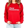 thumbnail image 3 of The Feral Housewives Sweatshirt for Women Trendy Graphic Sweater Red Sweatshirt Adult Large, 3 of 4