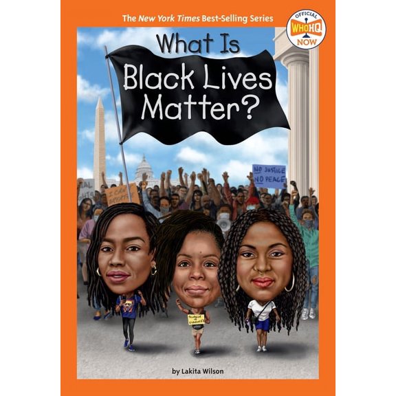 Who HQ Now What Is Black Lives Matter?, (Paperback)
