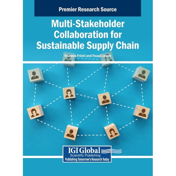 Multi-Stakeholder Collaboration for Sustainable Supply Chain, (Hardcover)