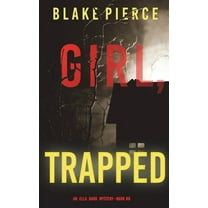 Girl, Trapped (An Ella Dark FBI Suspense Thriller-Book 8) (Hardcover)