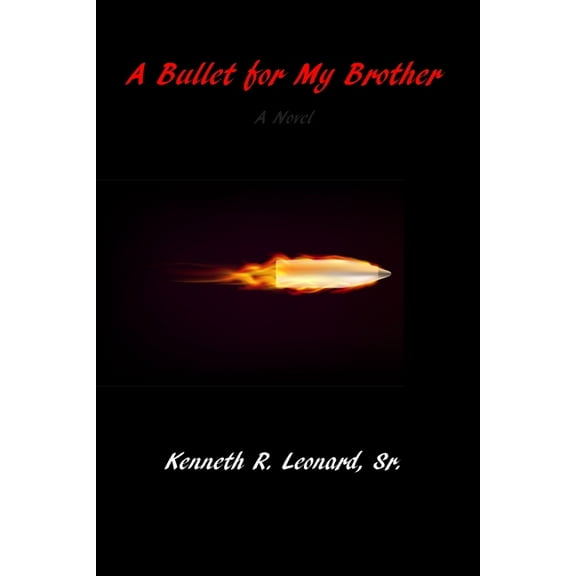 A Bullet for My Brother (Paperback)