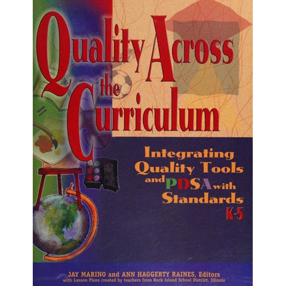 Pre-Owned Quality Across the Curriculum: Integrating Quality Tools and Pdsa with Standards (Book with CD-ROM) Paperback