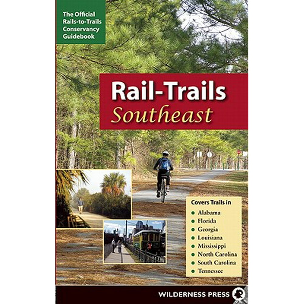 RailTrails Southeast The Official RailsToTrails Conservancy