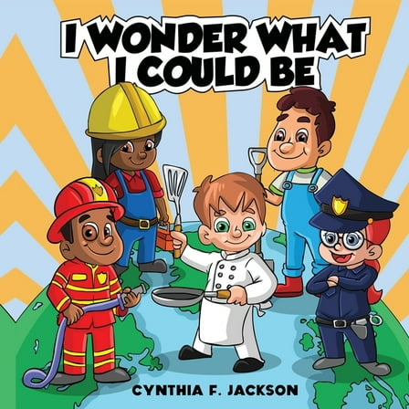 I wonder what I could be (Paperback)