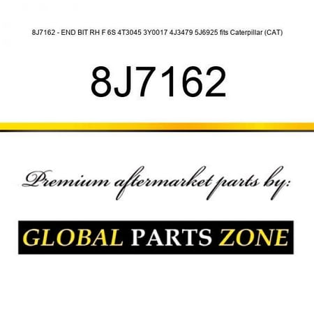 

8J7162 - END BIT RH F 6S 4T3045 3Y0017 4J3479 5J6925 fits Caterpillar (CAT)