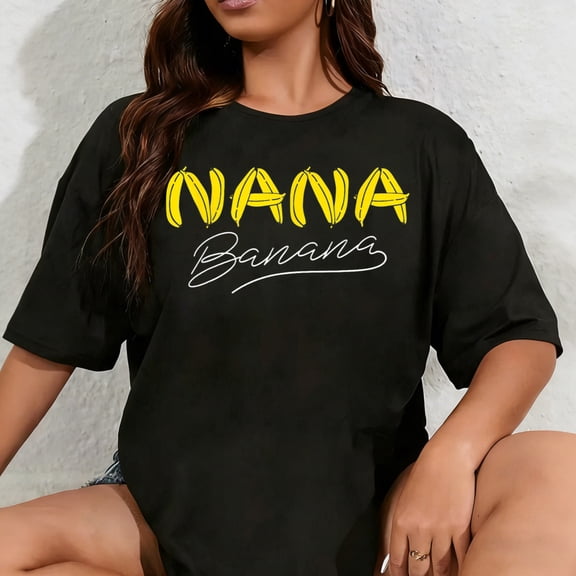 100% Cotton Unisex Funny Gift Nana Banana Gift T-Shirt