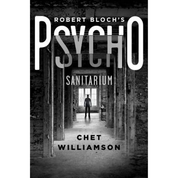 Pre-Owned Robert Bloch's Psycho: Sanitarium (Hardcover)