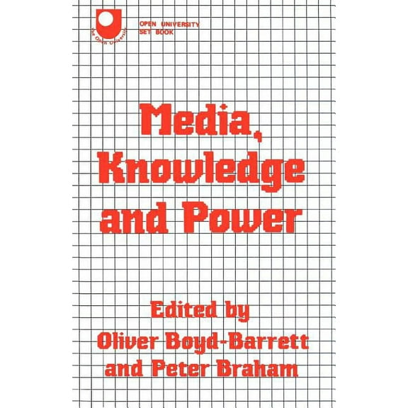 Media, Knowledge and Power, (Paperback)