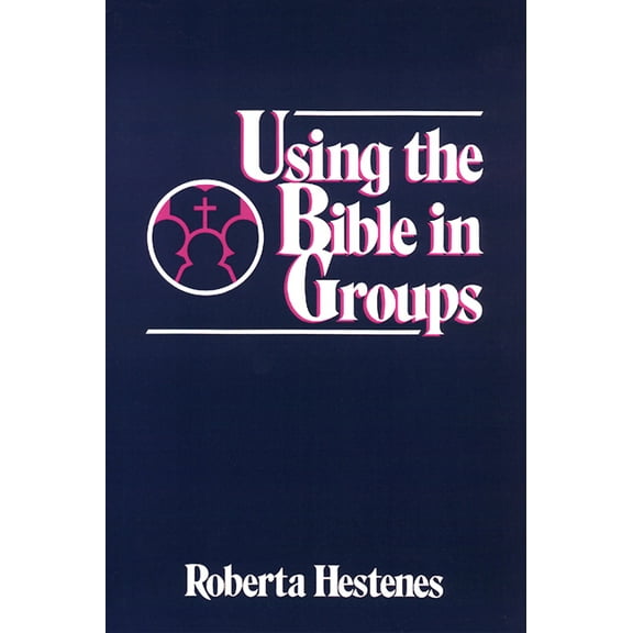 Using the Bible in Groups (Paperback)