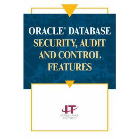 Pre-Owned Oracle Database Security, Audit and Control Features (Paperback) 189320958X 9781893209589