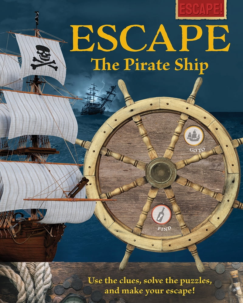 Escape! Escape the Pirate Ship, (Hardcover)