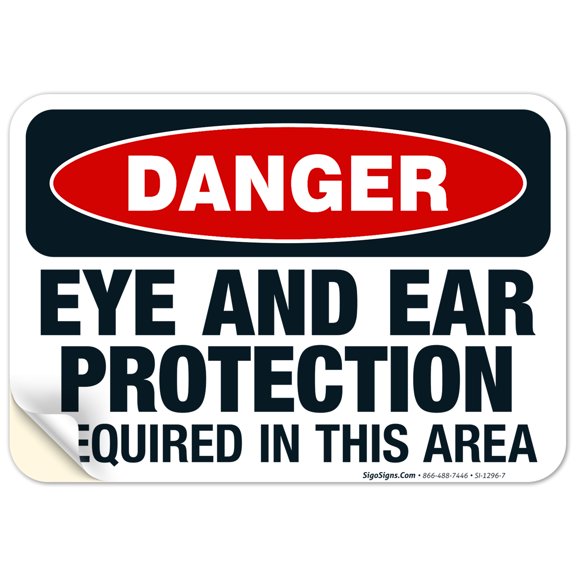 Danger Eye And Ear Protection Required In This Area Sign, OSHA Danger Sign, 10x7 Vinyl Sticker