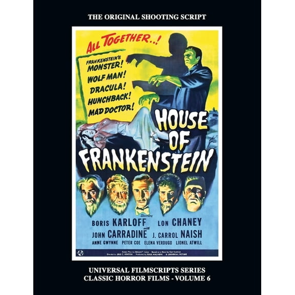 House of Frankenstein (Universal Filmscript Series, Vol. 6), (Paperback)
