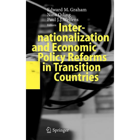 Internationalization and Economic Policy Reforms in Transition Countries, (Hardcover)