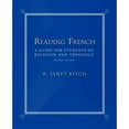 thumbnail image 1 of Pre-Owned Reading French: A Guide for Students of Religion and Theology, Second Edition (Paperback) 1894667271 9781894667272, 1 of 1