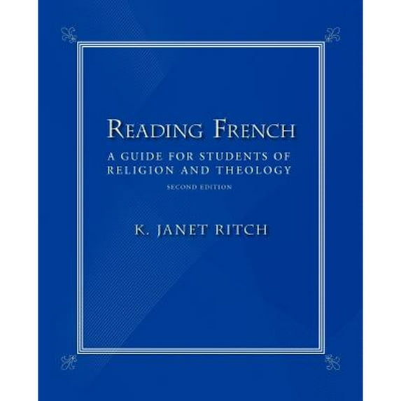 Pre-Owned Reading French: A Guide for Students of Religion and Theology, Second Edition (Paperback) 1894667271 9781894667272