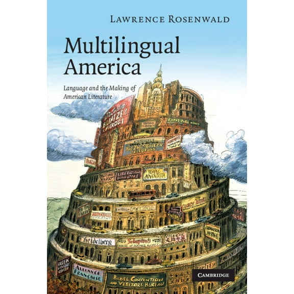 Cambridge Studies in American Literature Multilingual America, Book 156, (Hardcover)