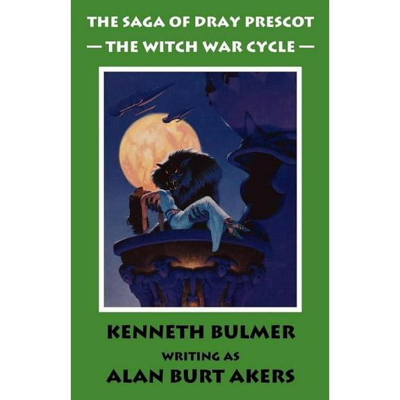 Saga of Dray Prescot Omnibus: The Witch War Cycle [The Saga of Dray Prescot Omnibus #10] (Paperback)