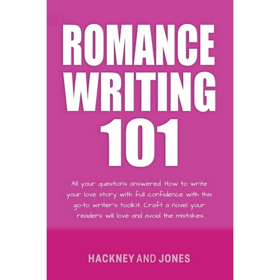 How to Write a Winning Fiction Book Outl Romance Writing 101: All Your Questions Answered, (Paperback)