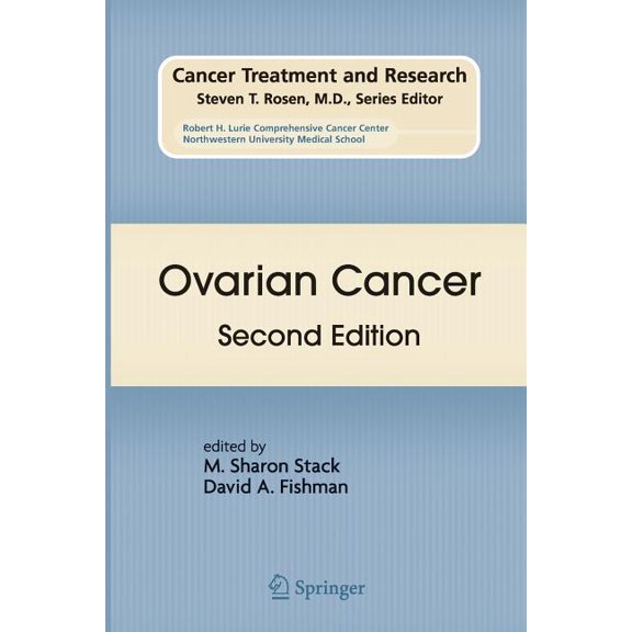 Cancer Treatment and Research Ovarian Cancer: Second Edition, Book 149, (Paperback)